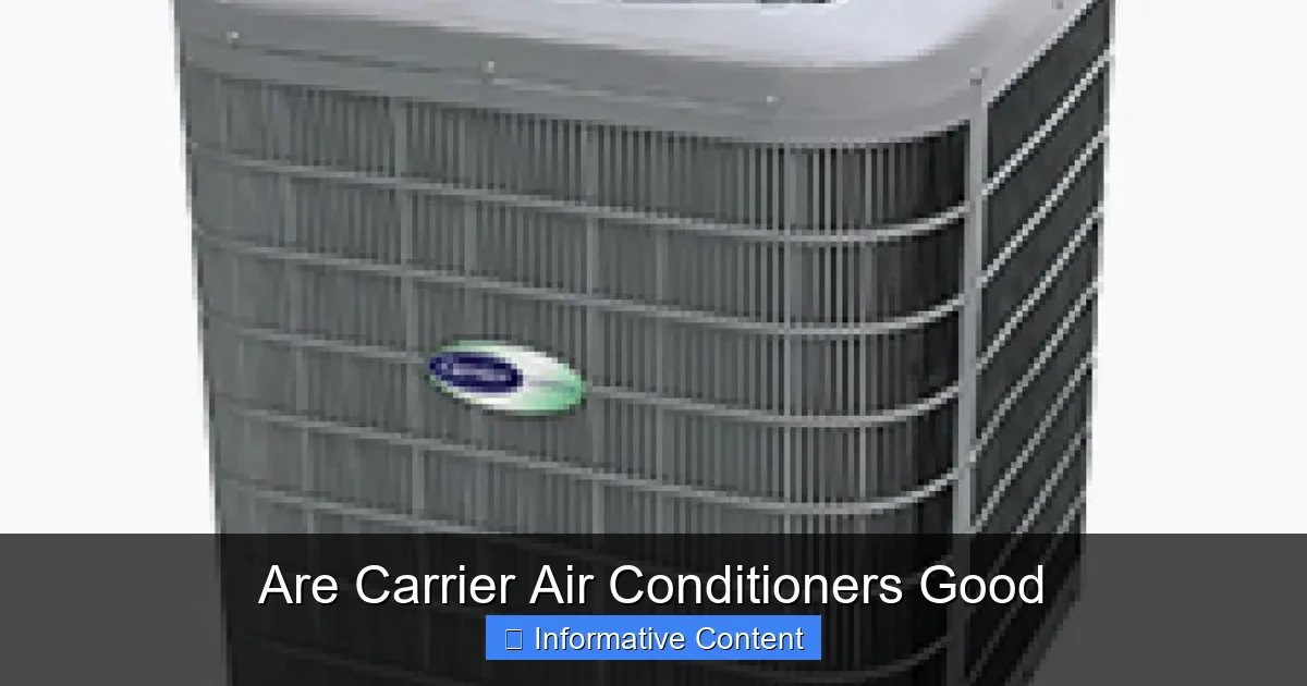Are Carrier Air Conditioners Good