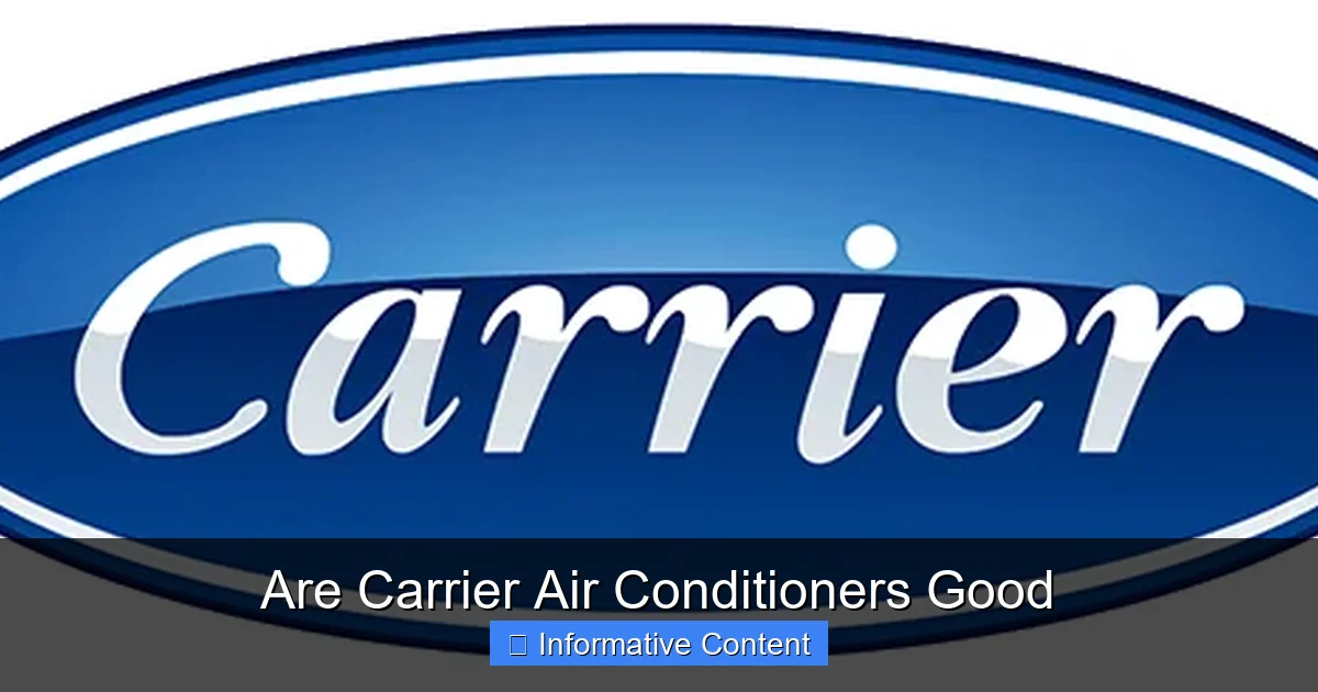 Are Carrier Air Conditioners Good