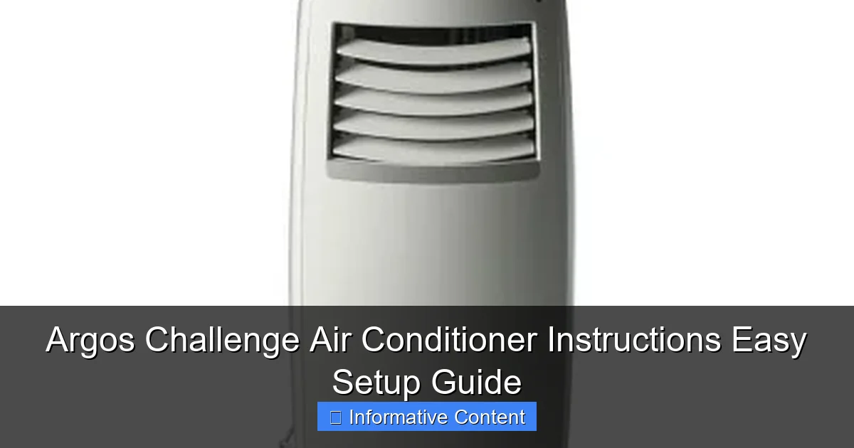Argos Challenge Air Conditioner Instructions Easy Setup Guide