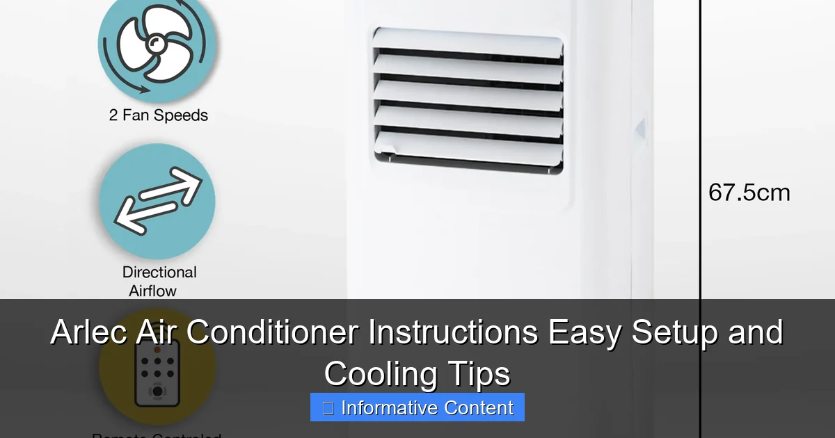 Arlec Air Conditioner Instructions Easy Setup and Cooling Tips
