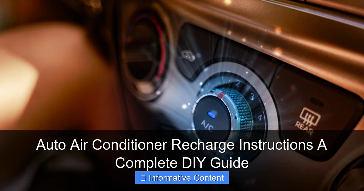 Auto Air Conditioner Recharge Instructions A Complete DIY Guide