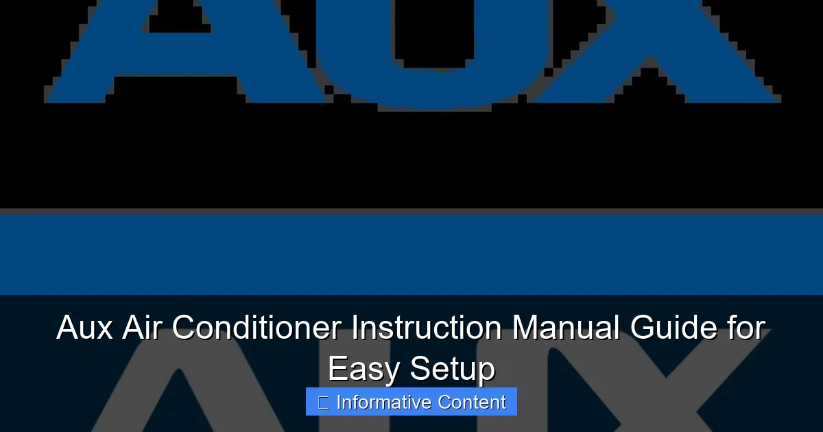 Aux Air Conditioner Instruction Manual Guide for Easy Setup