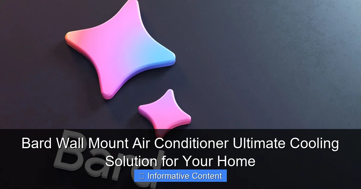 Bard Wall Mount Air Conditioner Ultimate Cooling Solution for Your Home