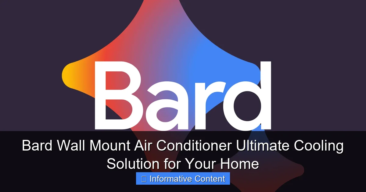 Bard Wall Mount Air Conditioner Ultimate Cooling Solution for Your Home