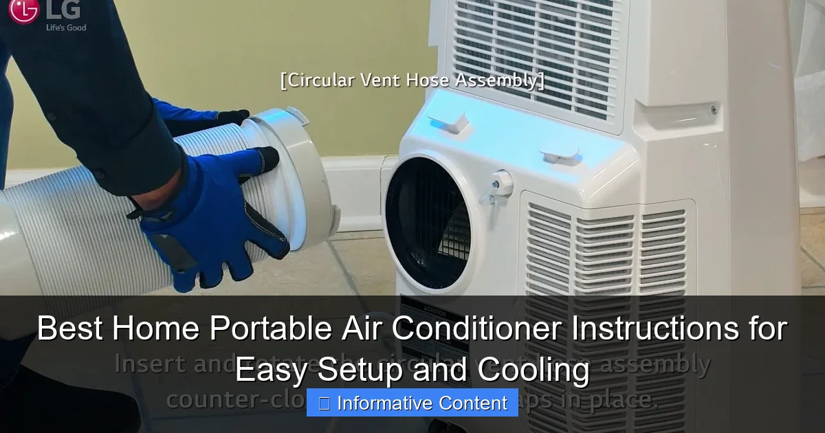 Best Home Portable Air Conditioner Instructions for Easy Setup and Cooling