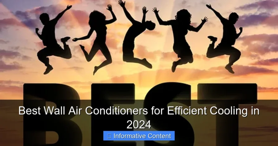 Best Wall Air Conditioners for Efficient Cooling in 2024