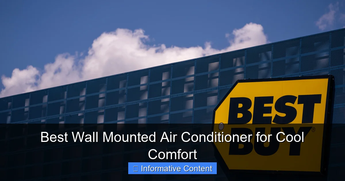 Best Wall Mounted Air Conditioner for Cool Comfort