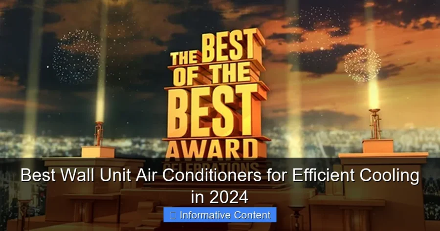Best Wall Unit Air Conditioners for Efficient Cooling in 2024