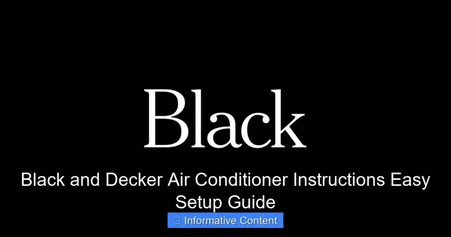 Black and Decker Air Conditioner Instructions Easy Setup Guide