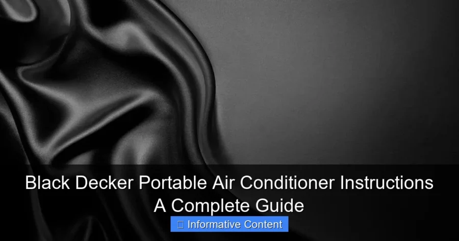Black Decker Portable Air Conditioner Instructions A Complete Guide