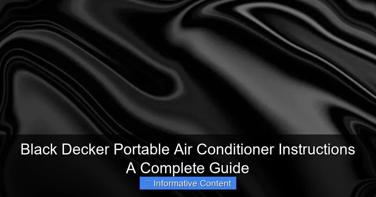 Black Decker Portable Air Conditioner Instructions A Complete Guide