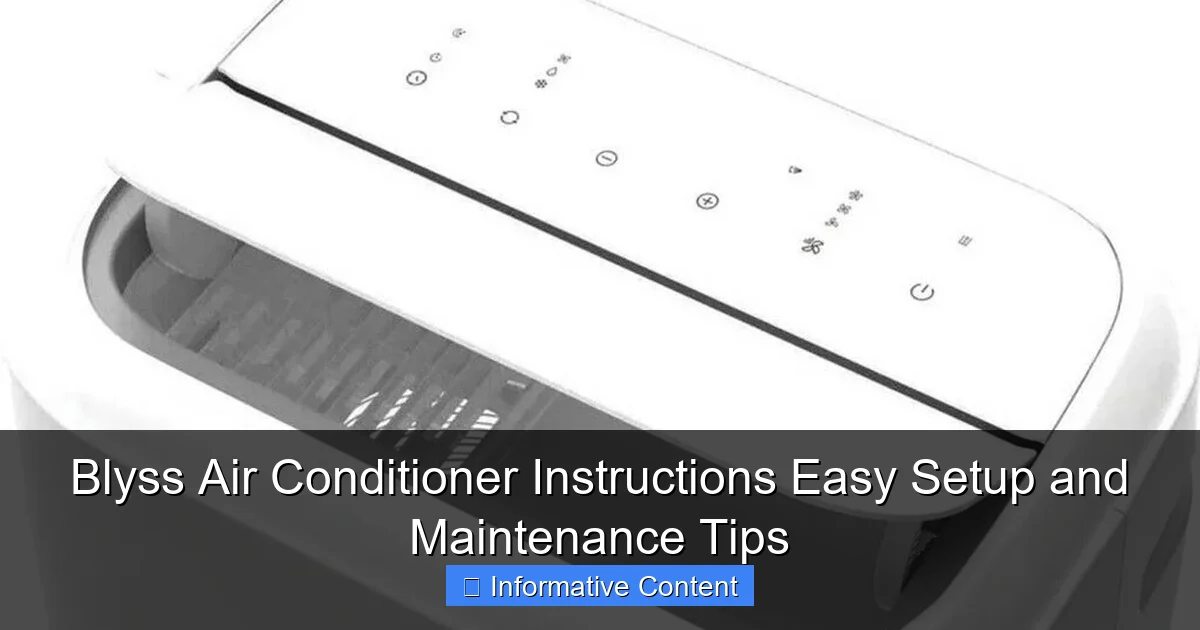 Blyss Air Conditioner Instructions Easy Setup and Maintenance Tips
