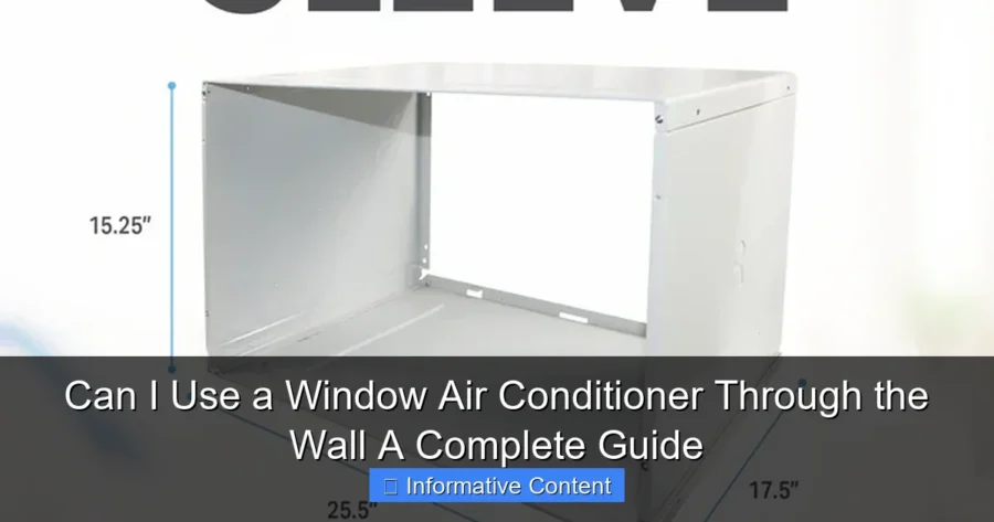Can I Use a Window Air Conditioner Through the Wall A Complete Guide
