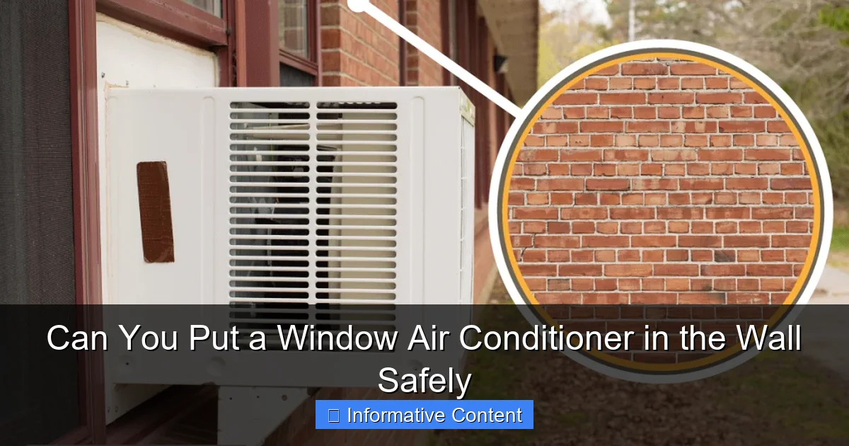 Can You Put a Window Air Conditioner in the Wall Safely