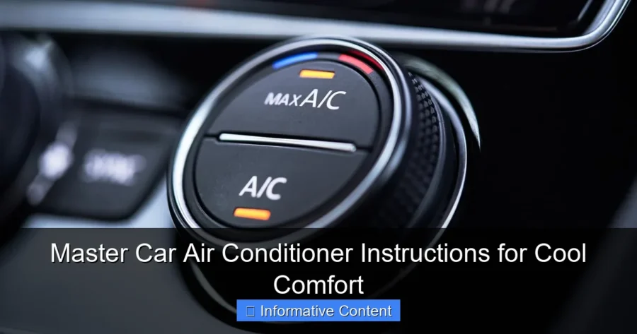 Master Car Air Conditioner Instructions for Cool Comfort