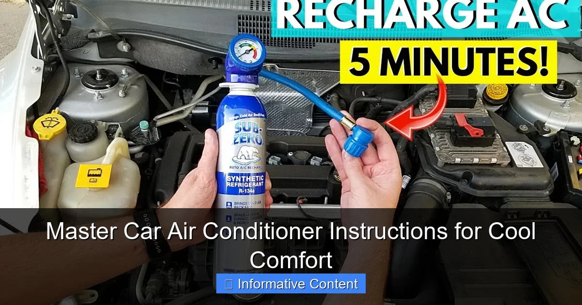 Master Car Air Conditioner Instructions for Cool Comfort