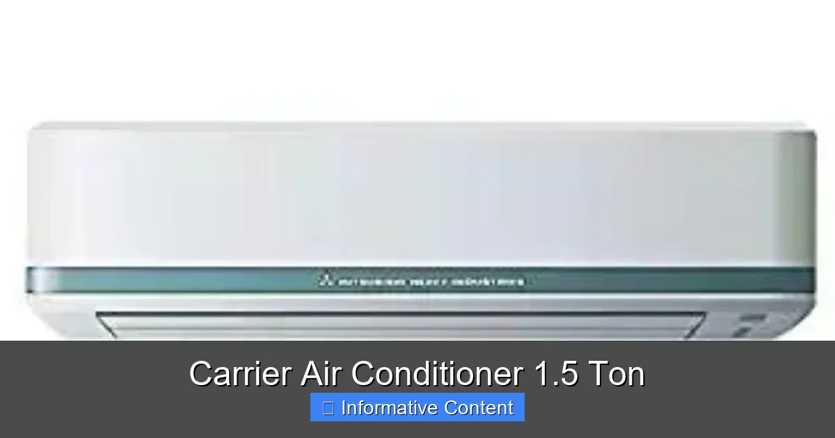 Carrier Air Conditioner 1.5 Ton