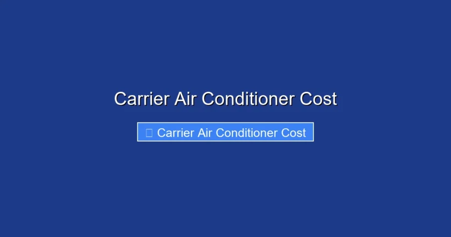 Carrier Air Conditioner Cost