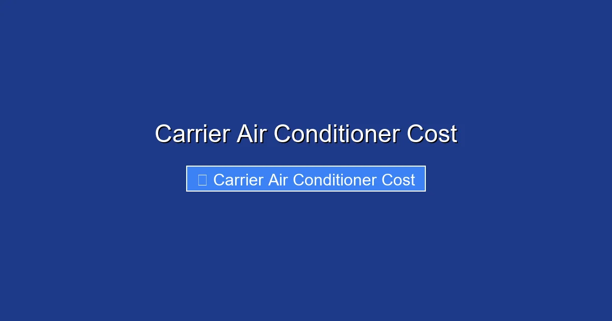 Carrier Air Conditioner Cost