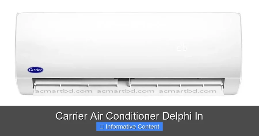 Carrier Air Conditioner Delphi In