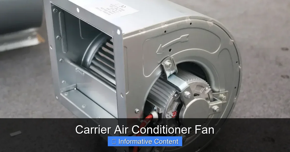 Carrier Air Conditioner Fan