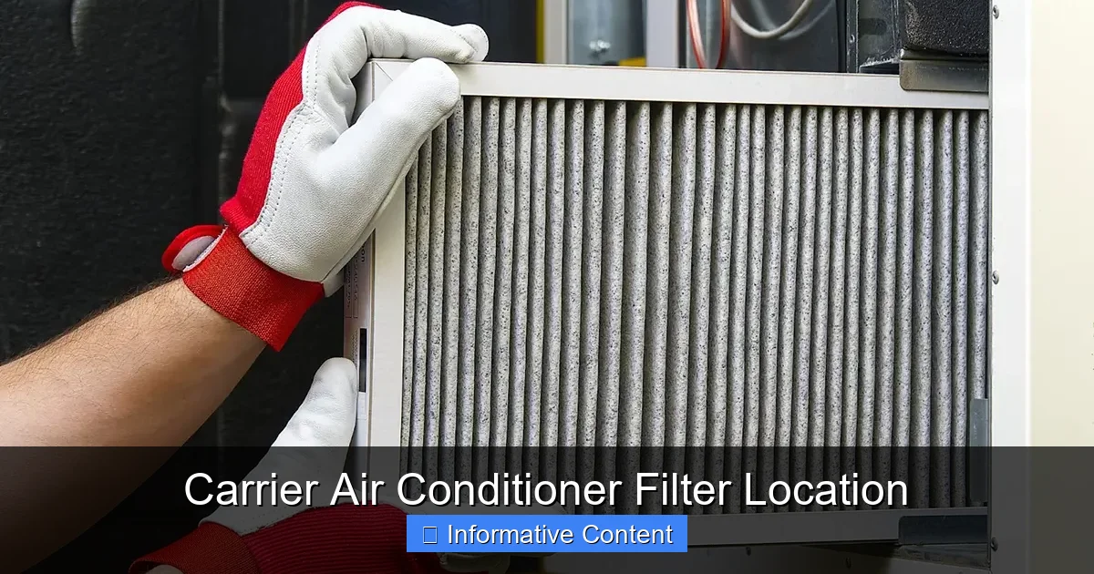 Carrier Air Conditioner Filter Location