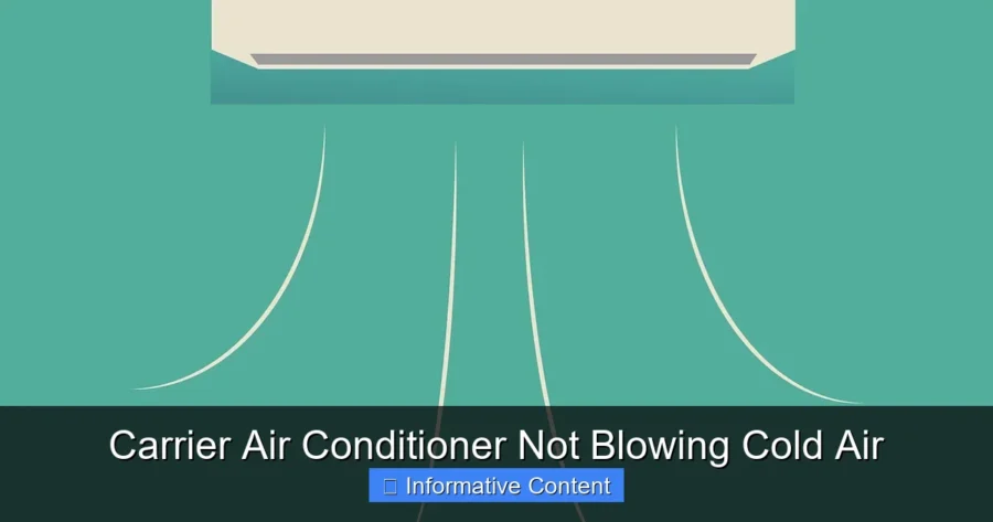 Carrier Air Conditioner Not Blowing Cold Air