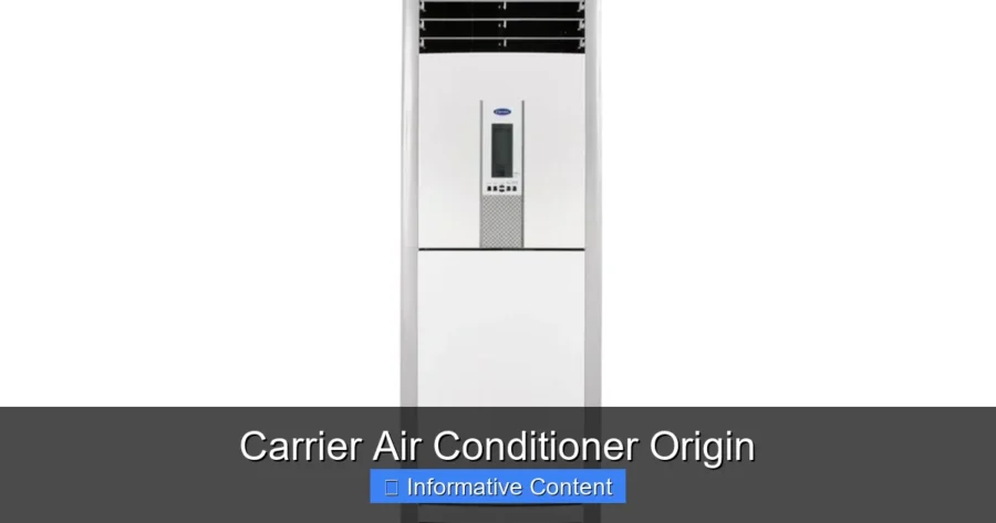 Carrier Air Conditioner Origin