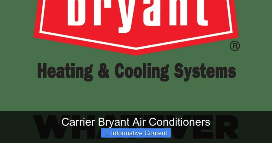 Carrier Bryant Air Conditioners