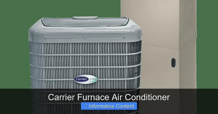 Carrier Furnace Air Conditioner