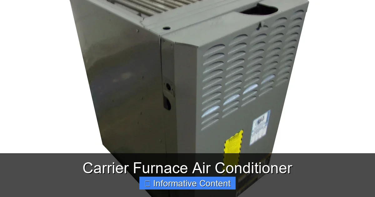 Carrier Furnace Air Conditioner
