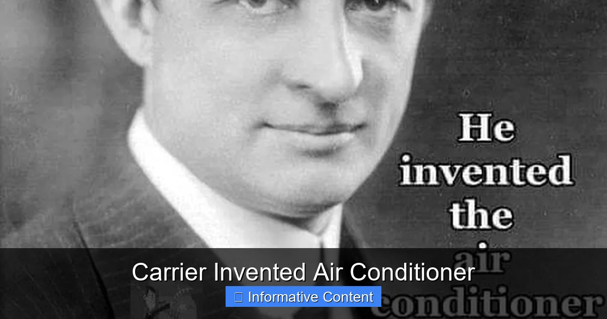 Carrier Invented Air Conditioner