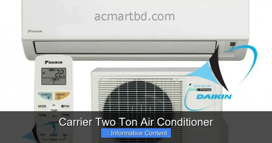 Carrier Two Ton Air Conditioner