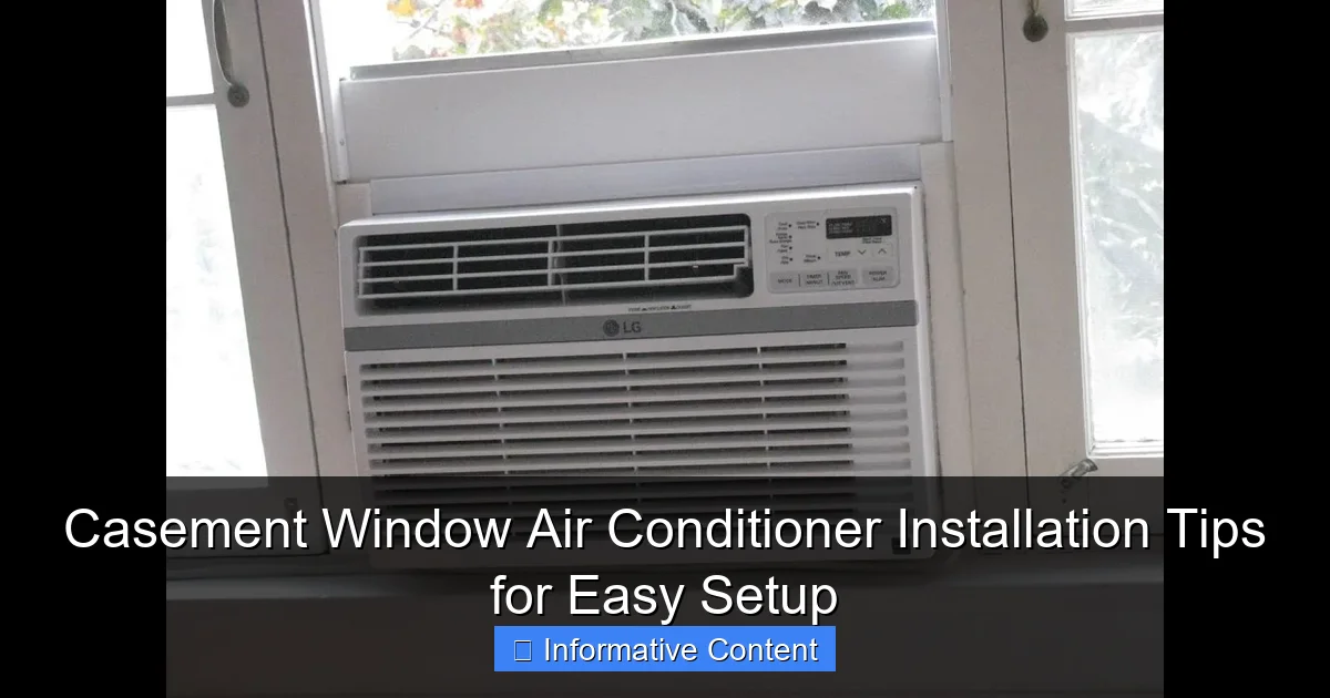 Casement Window Air Conditioner Installation Tips for Easy Setup