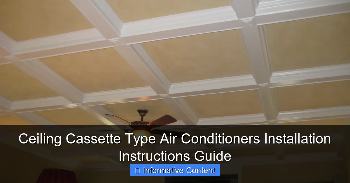 Ceiling Cassette Type Air Conditioners Installation Instructions Guide