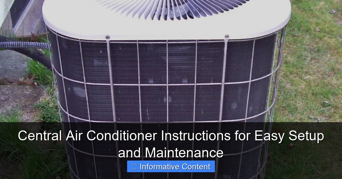Central Air Conditioner Instructions for Easy Setup and Maintenance