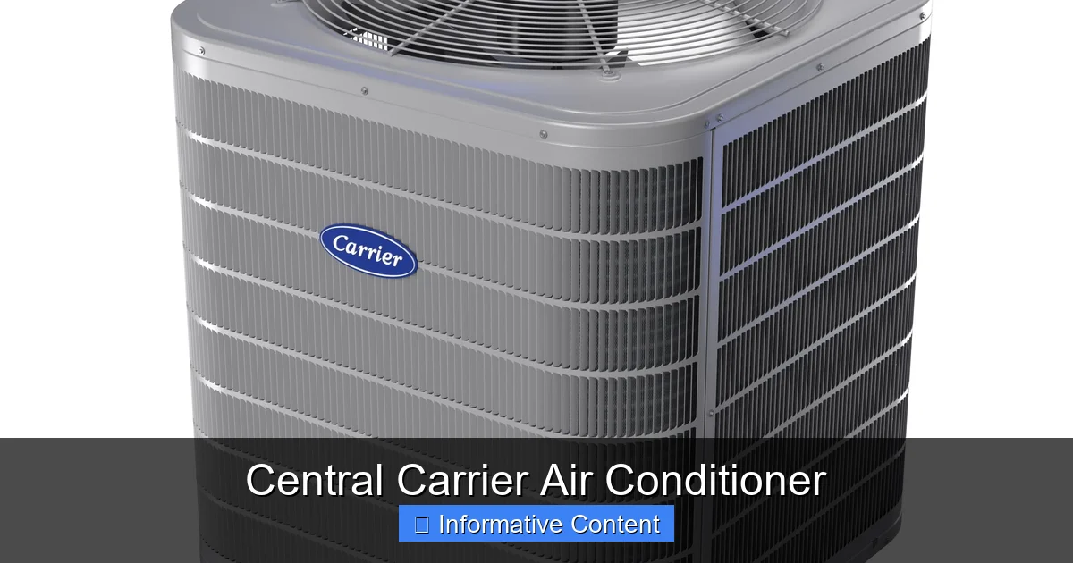 Central Carrier Air Conditioner
