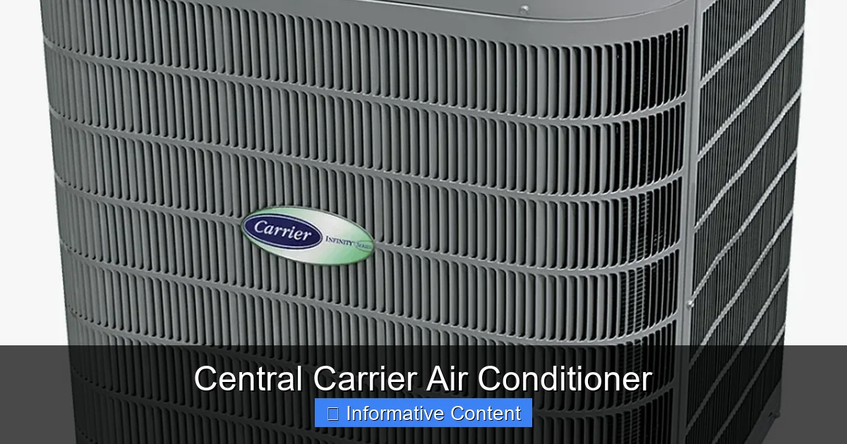 Central Carrier Air Conditioner