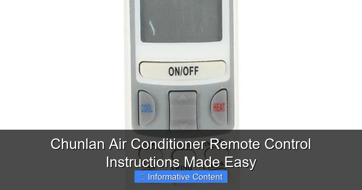 Chunlan Air Conditioner Remote Control Instructions Made Easy