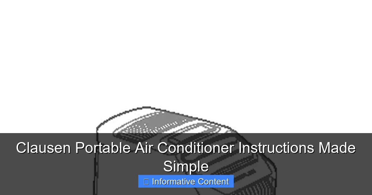 Clausen Portable Air Conditioner Instructions Made Simple