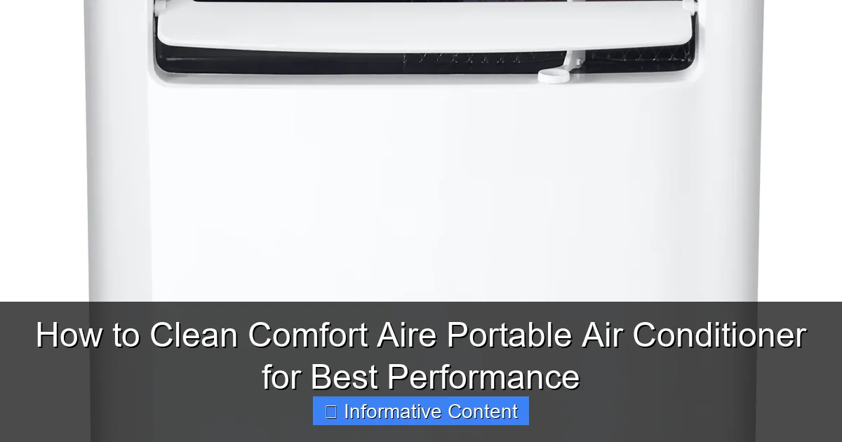 How to Clean Comfort Aire Portable Air Conditioner for Best Performance