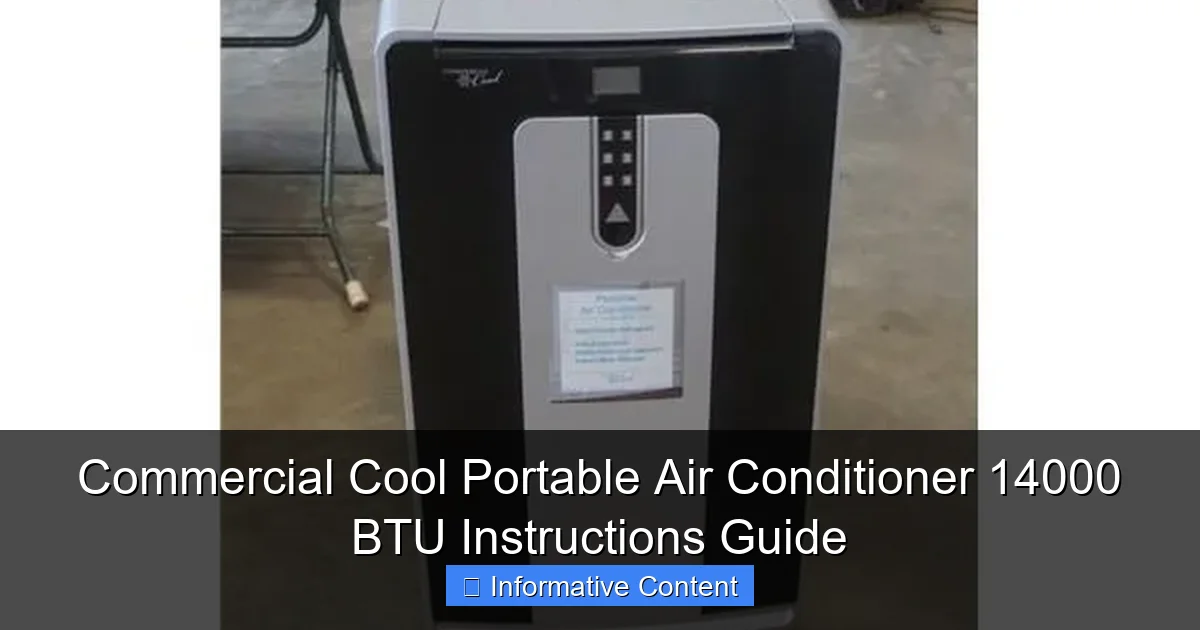 Commercial Cool Portable Air Conditioner 14000 BTU Instructions Guide