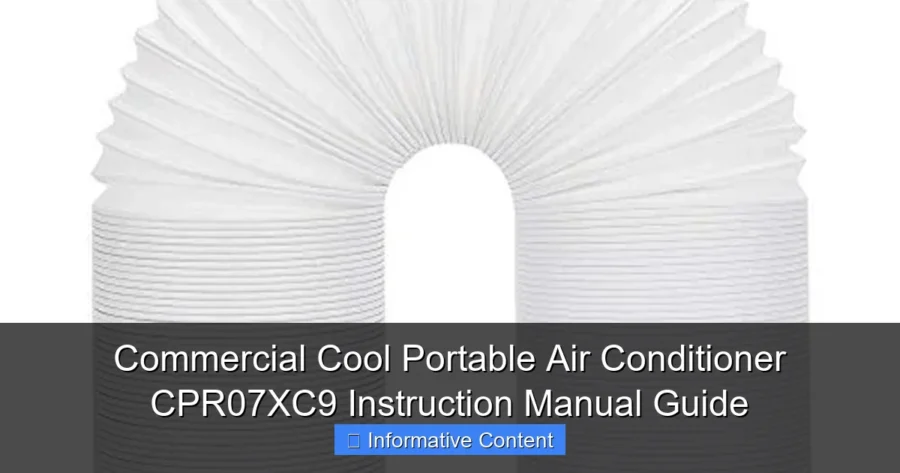 Commercial Cool Portable Air Conditioner CPR07XC9 Instruction Manual Guide
