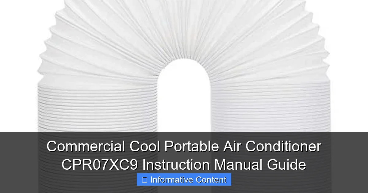 Commercial Cool Portable Air Conditioner CPR07XC9 Instruction Manual Guide