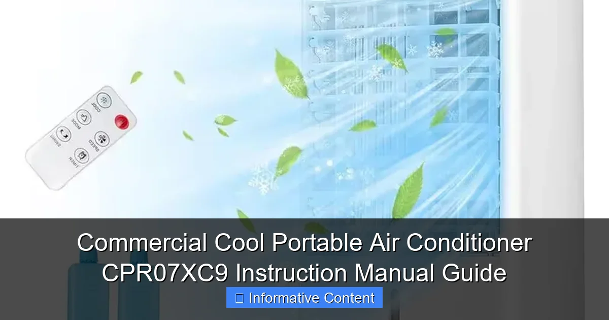 Commercial Cool Portable Air Conditioner CPR07XC9 Instruction Manual Guide