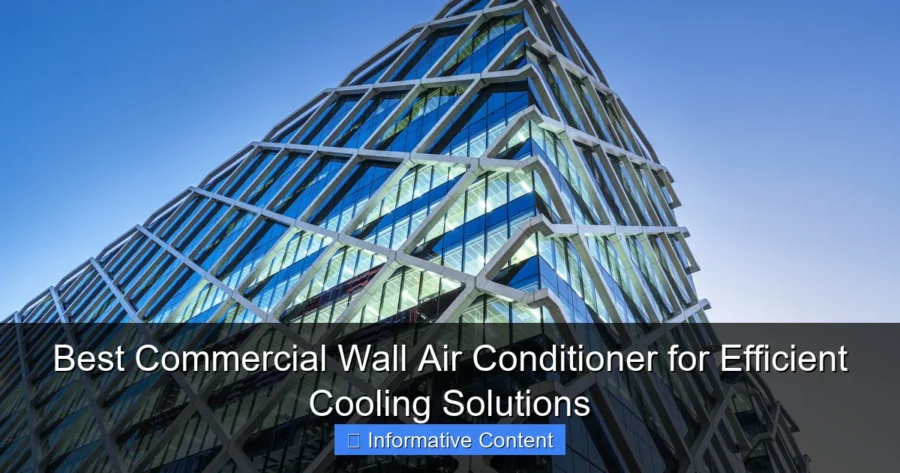 Best Commercial Wall Air Conditioner for Efficient Cooling Solutions