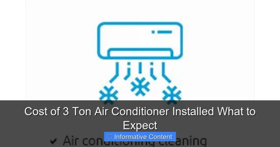 Cost of 3 Ton Air Conditioner Installed What to Expect