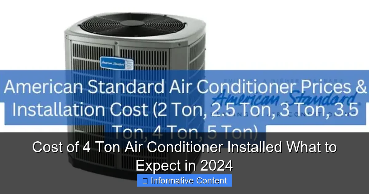 Cost of 4 Ton Air Conditioner Installed What to Expect in 2024