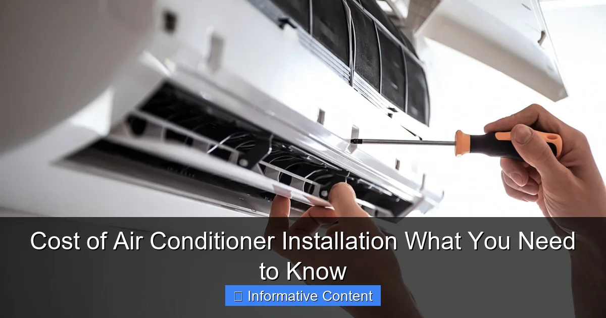Cost of Air Conditioner Installation What You Need to Know