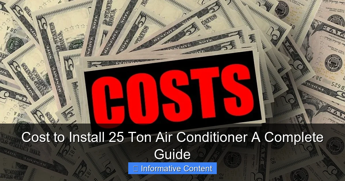 Cost to Install 25 Ton Air Conditioner A Complete Guide